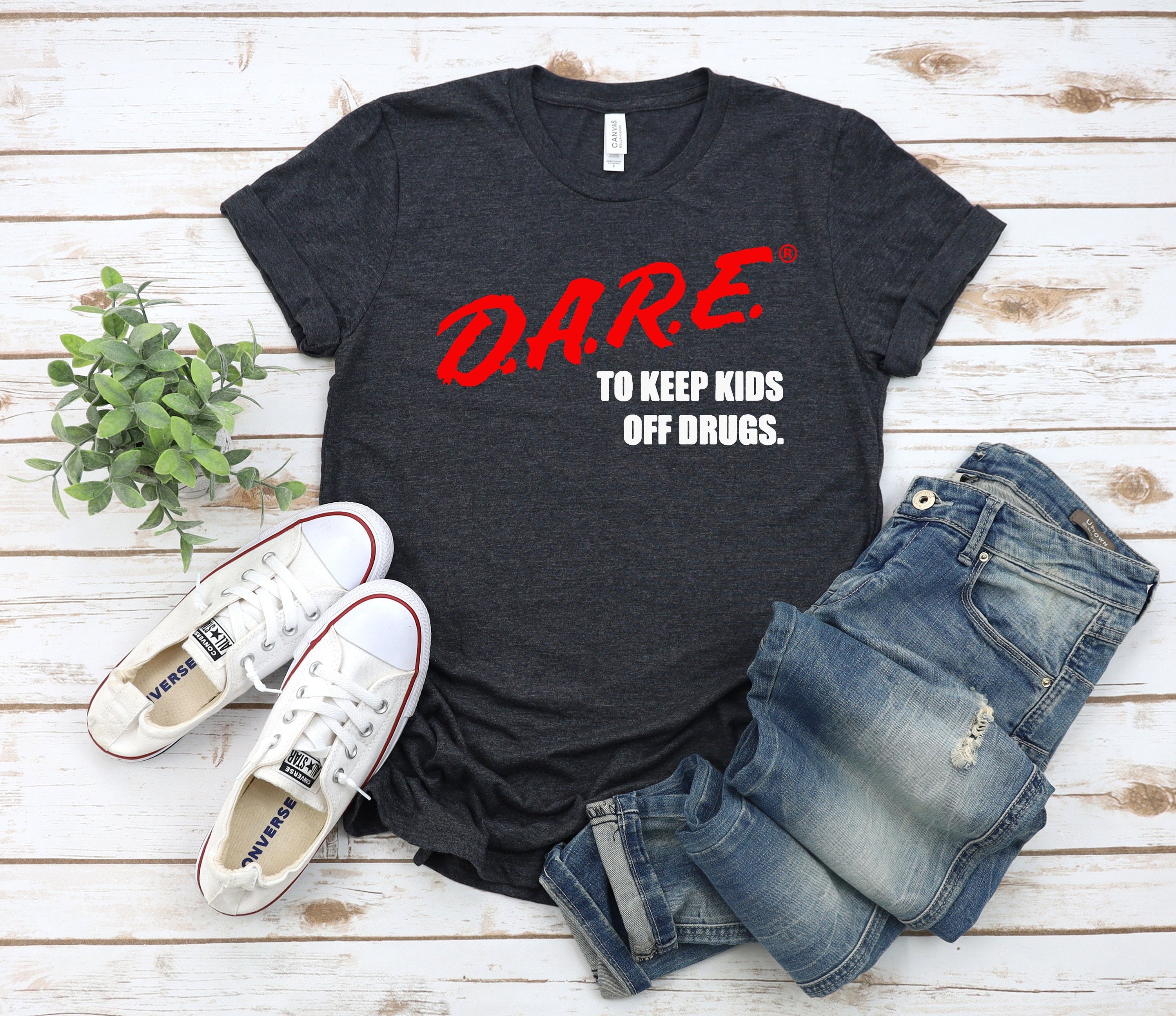 Dare Keep Off Drugs Family Sayings Vintage Inspired Him (1)