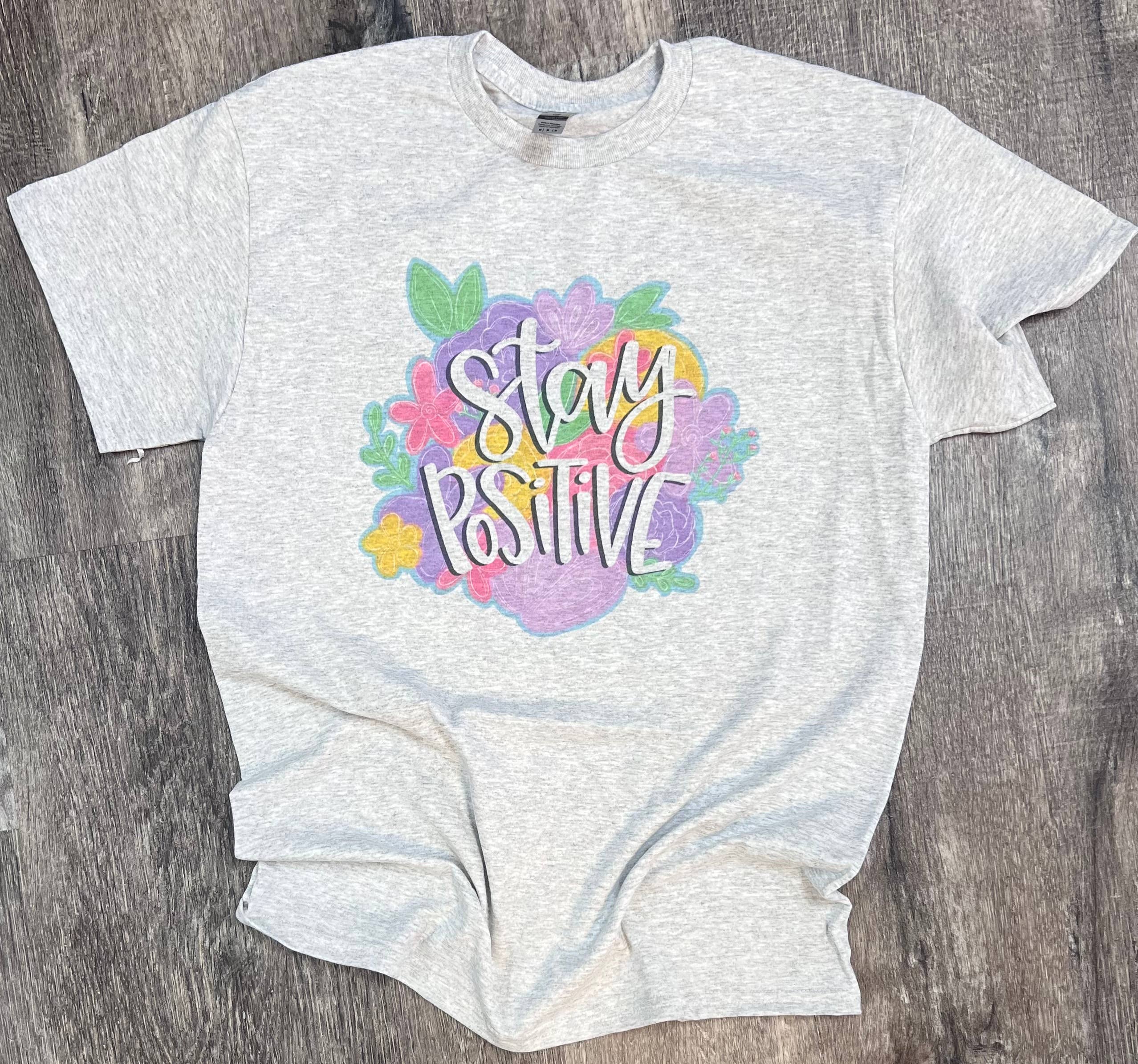 Stay Positive Purple Floral On Ash Gray Tee Hoodie, Sweatshirt | PodTeesHub.com