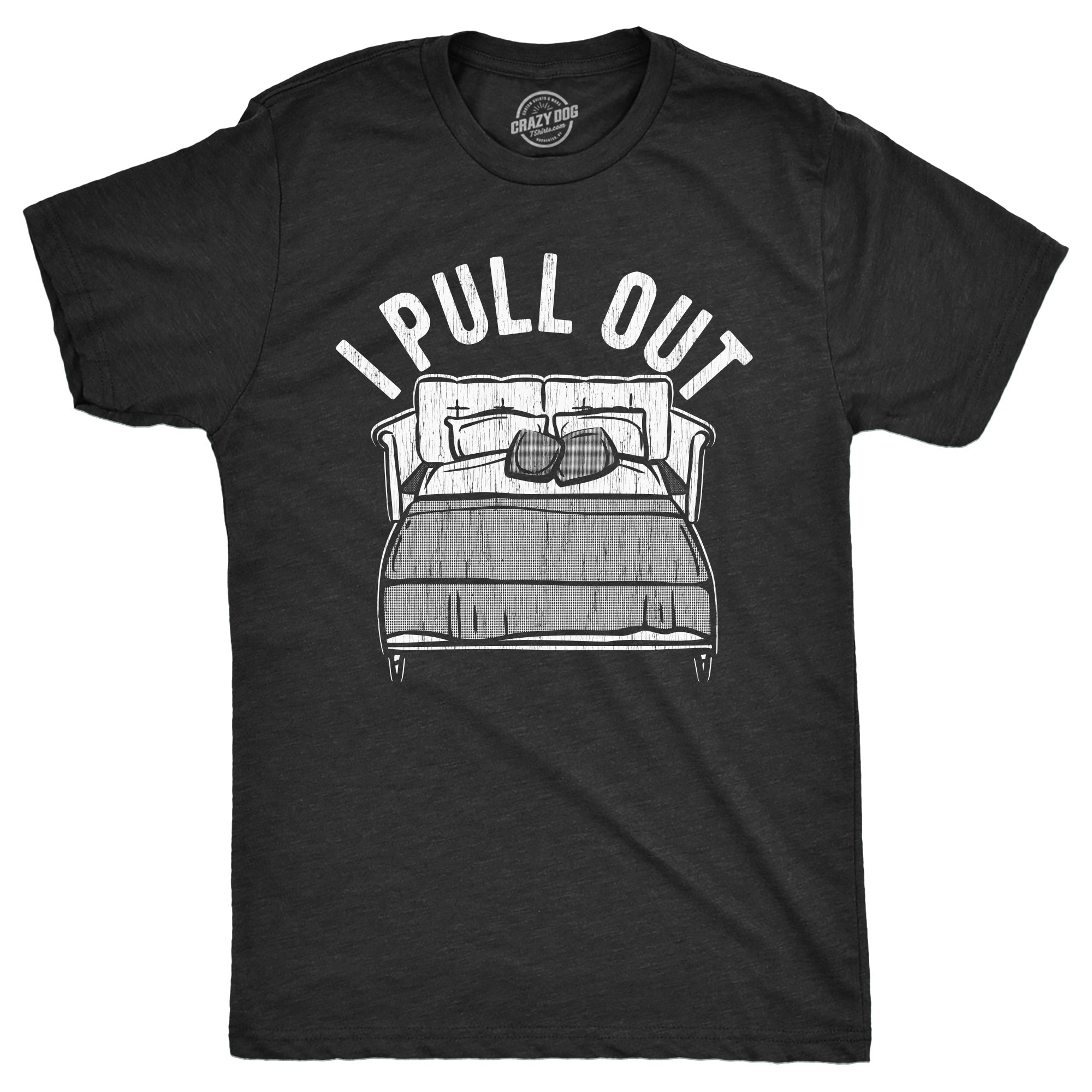 I Pull Out Men's T Shirt