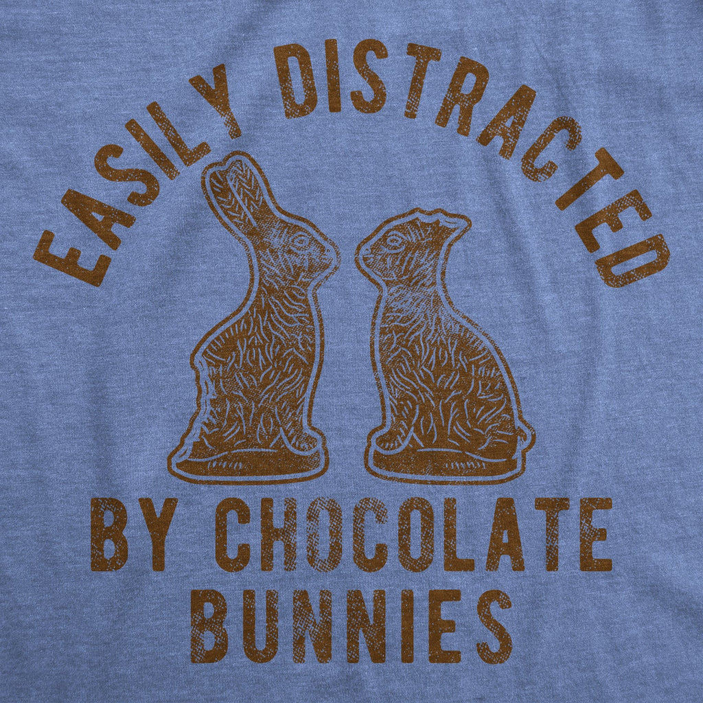 Easily Distracted By Chocolate Bunnies Women's T Shirt
