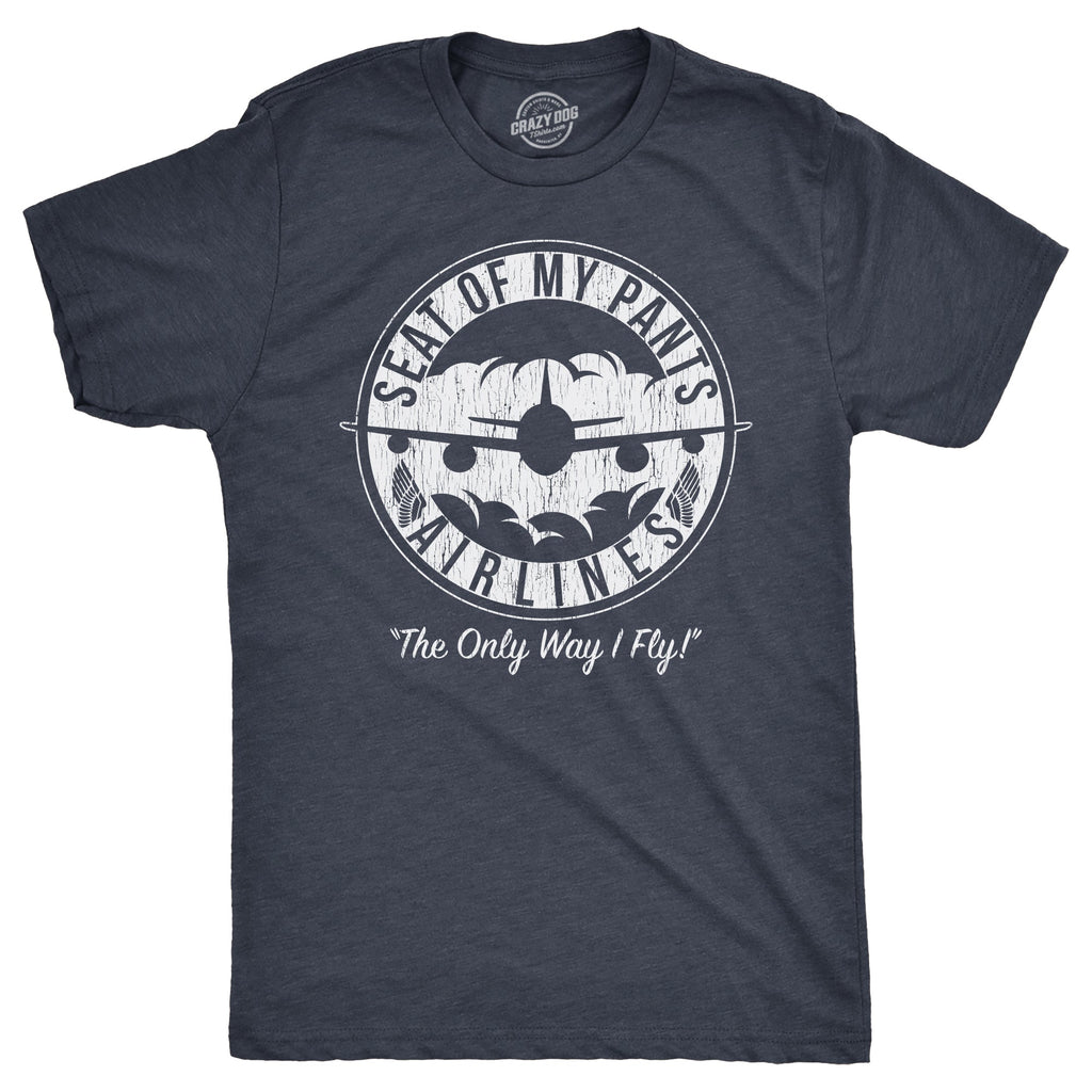 Seat Of My Pants Airlines Men's T Shirt