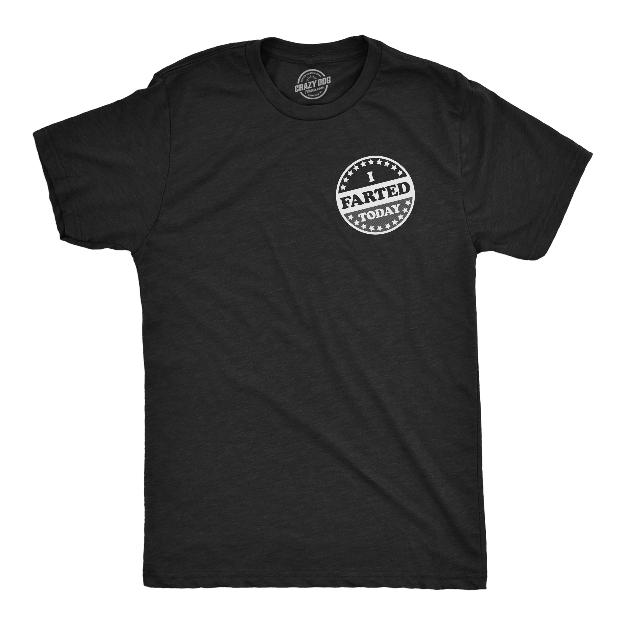 I Farted Today Men's T Shirt