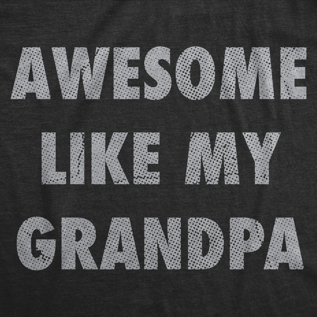 Awesome Like My Grandpa Women's T Shirt