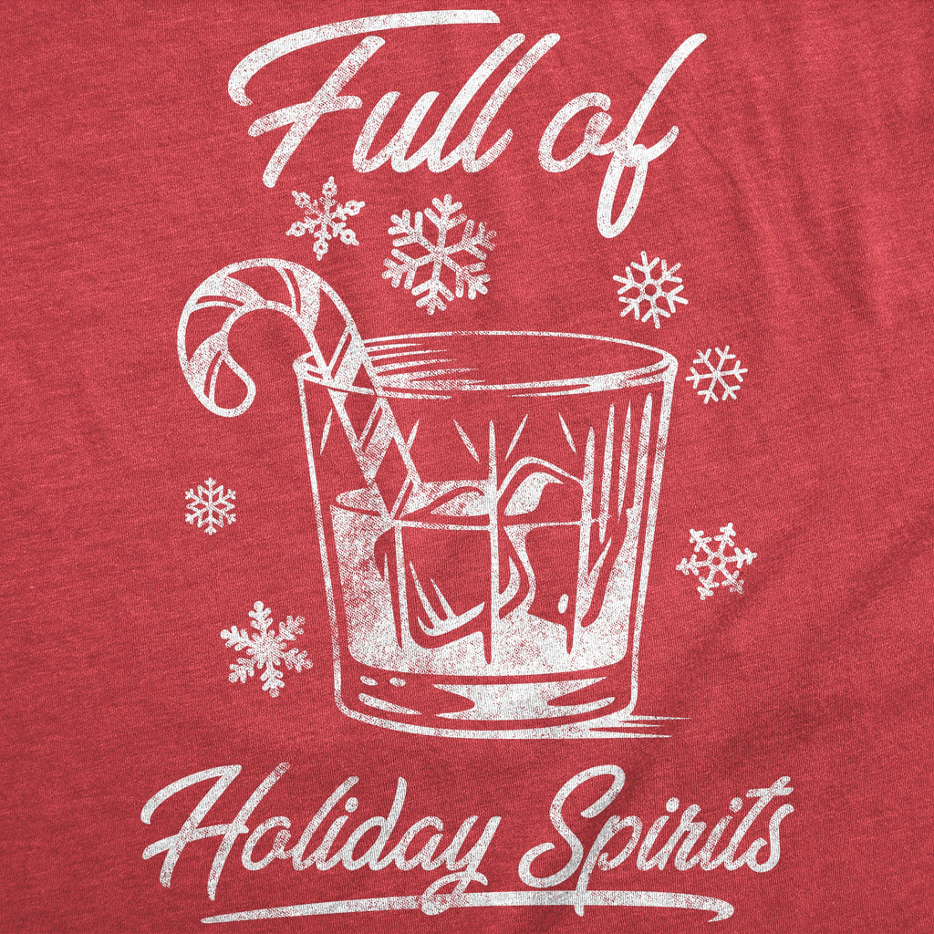 Full Of Holiday Spirits Women's T Shirt
