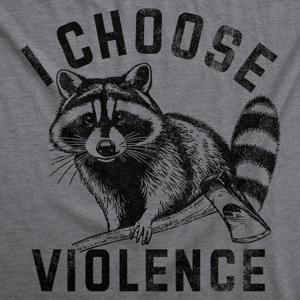 I Choose Violence Men's T Shirt