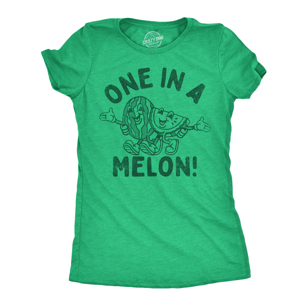 One In A Melon Women's T Shirt