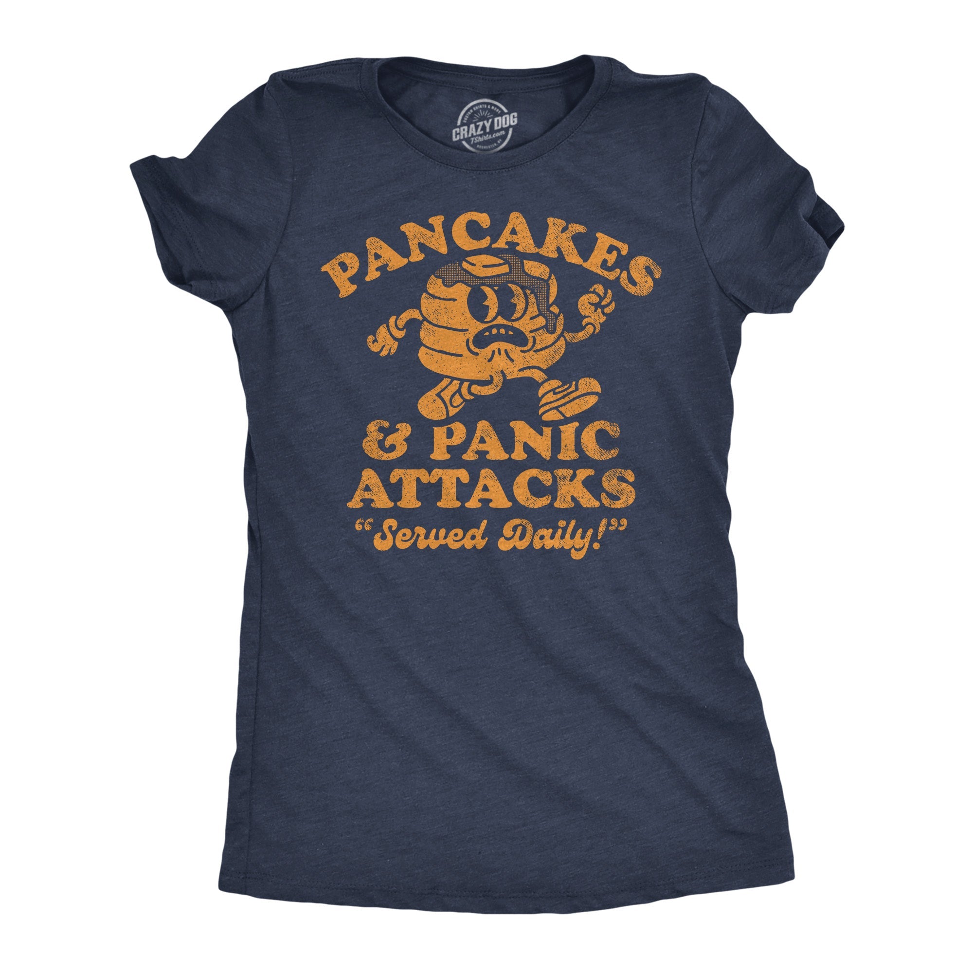 Pancakes And Panic Attacks Women's T Shirt
