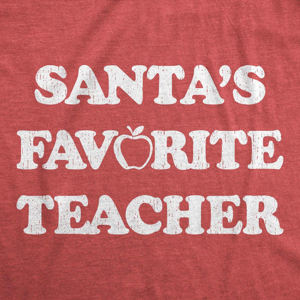 Santas Favorite Teacher Men's T Shirt