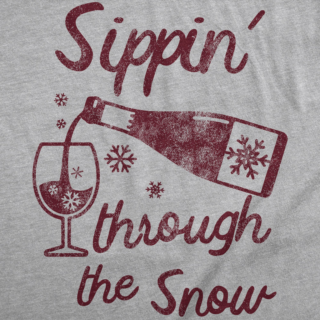 Sippin Through The Snow Women's T Shirt