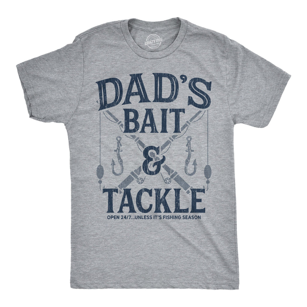 Dads Bait And Tackle Men's T Shirt