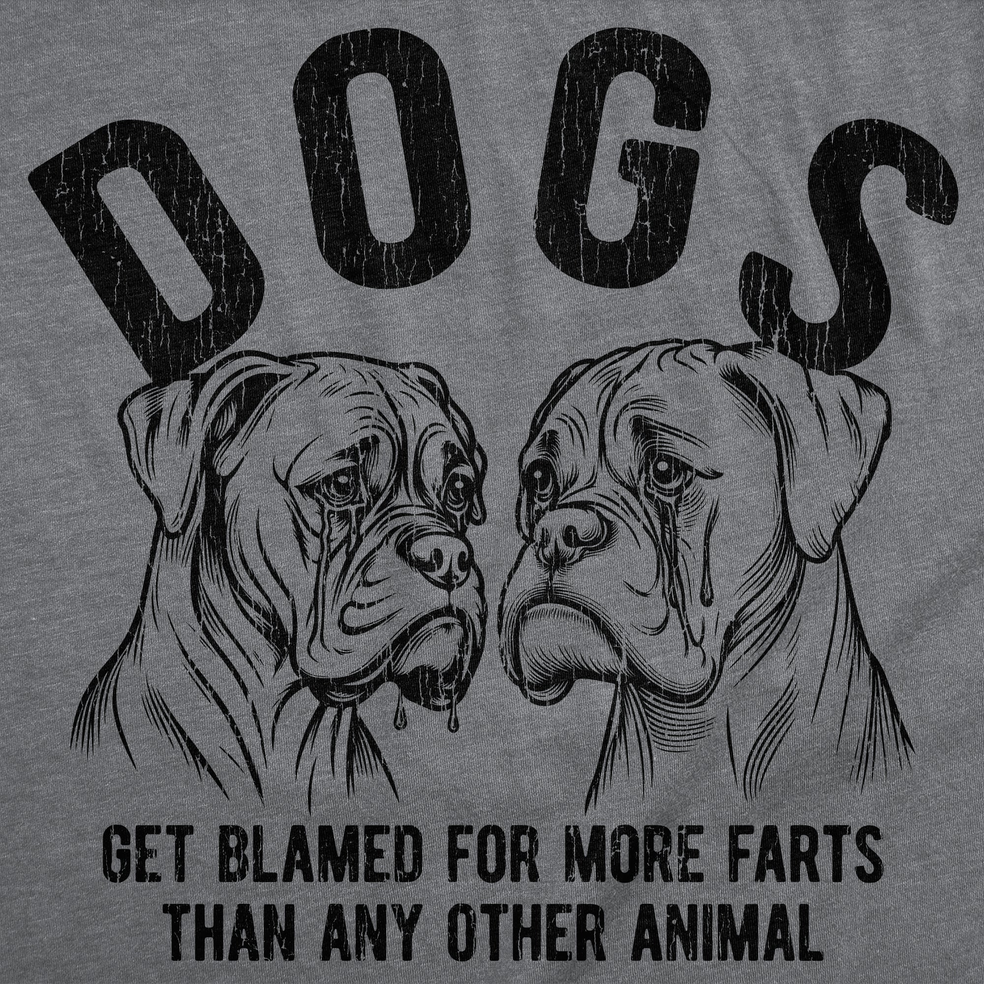 Dogs Get Blamed For More Farts Than Any Other Animal Men's T Shirt
