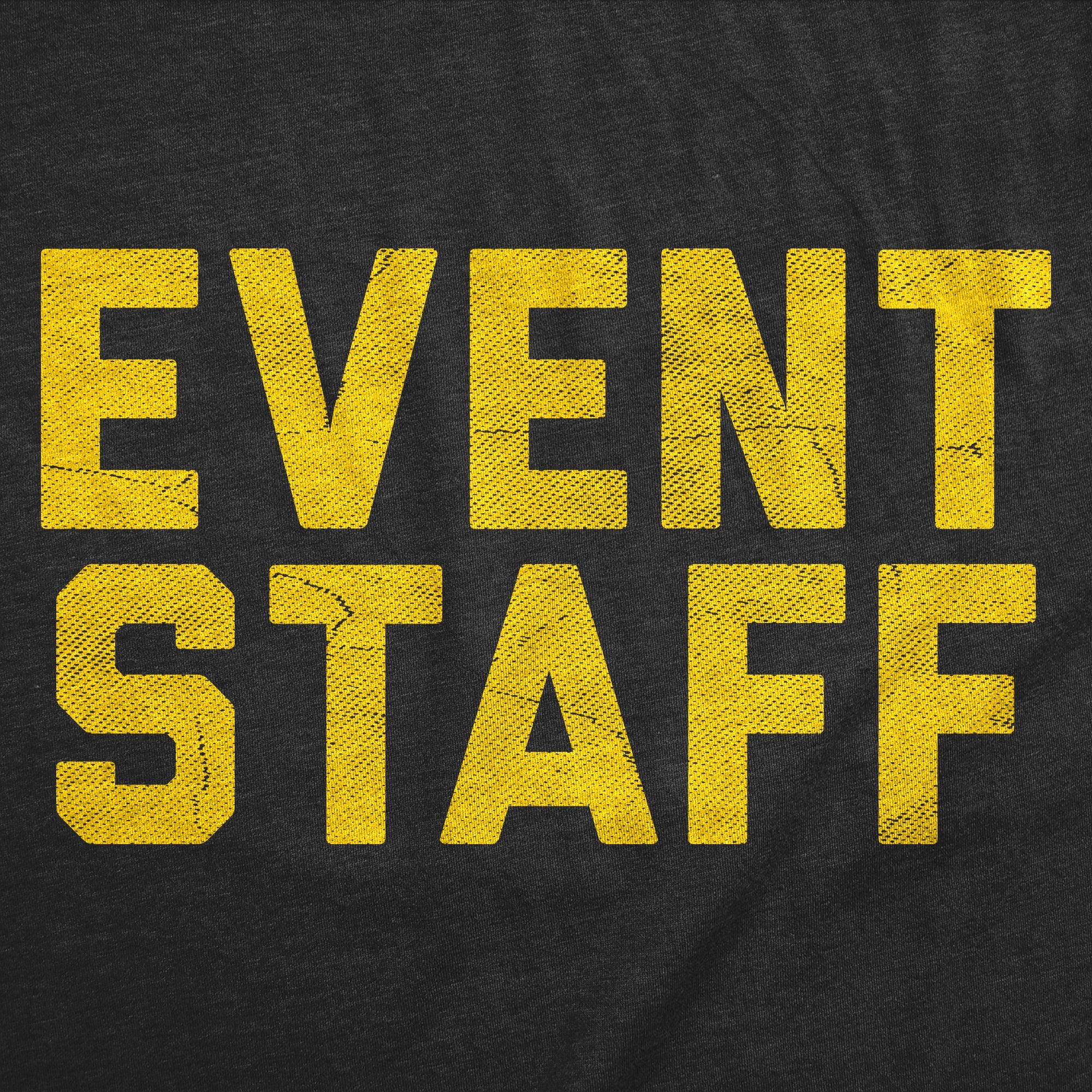Event Staff Men's T Shirt