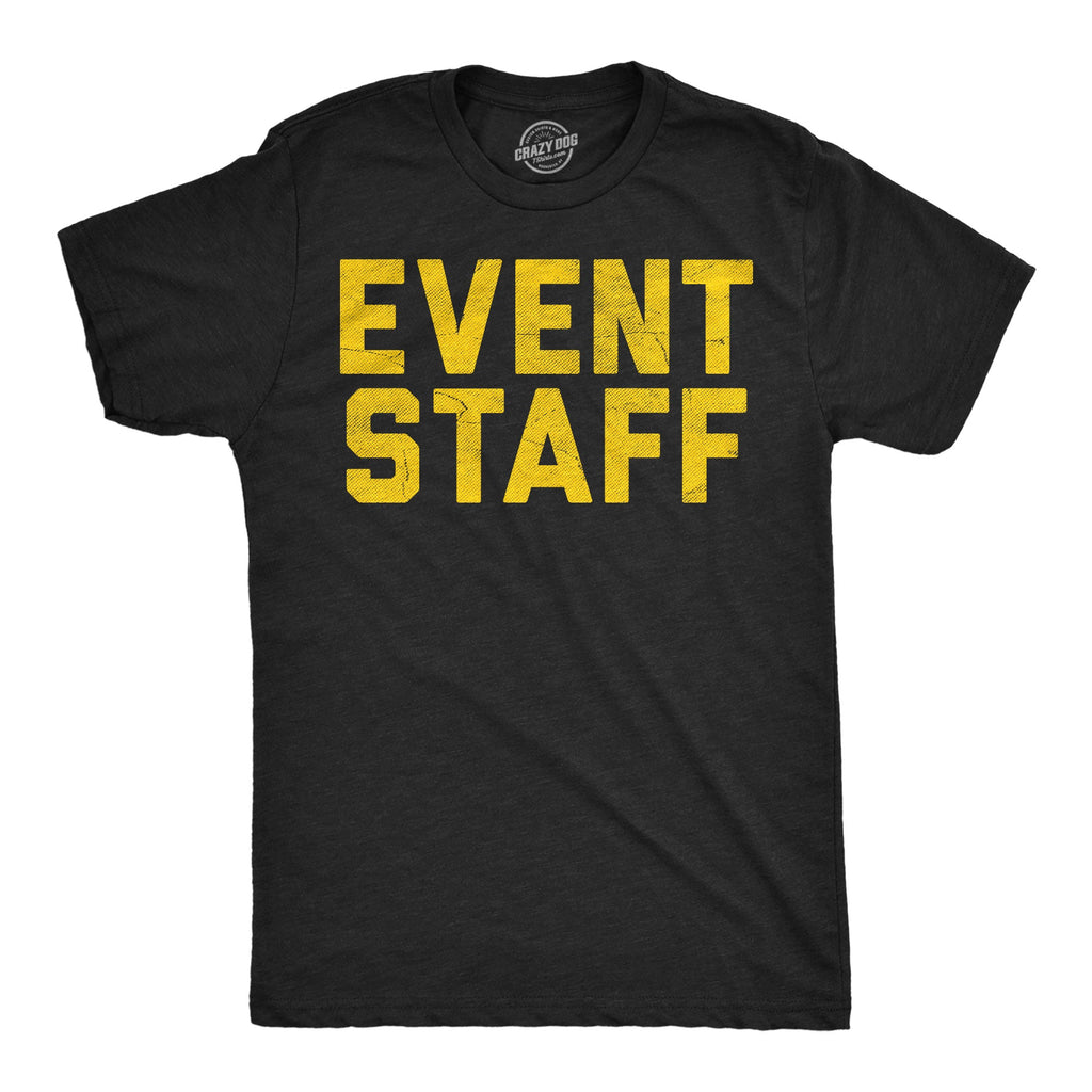Event Staff Men's T Shirt