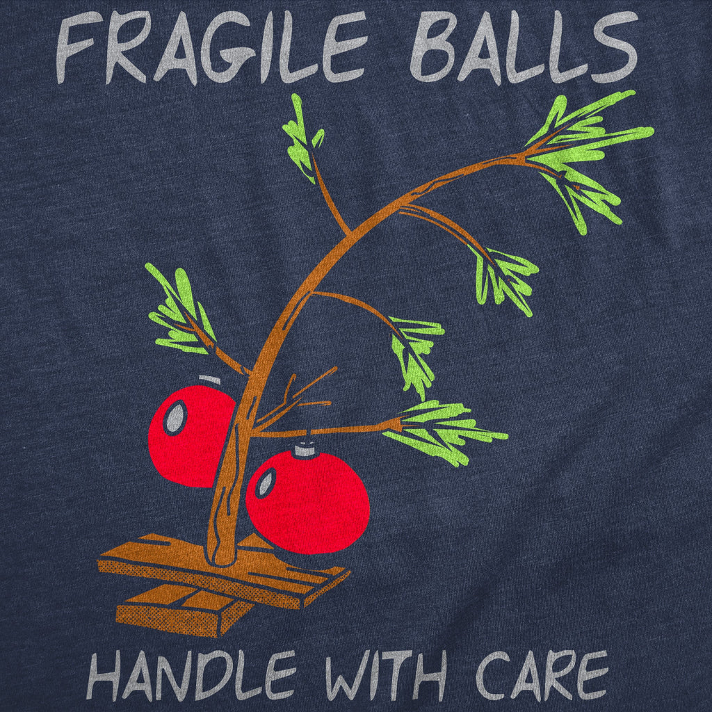Fragile Balls Handle With Care Men's T Shirt