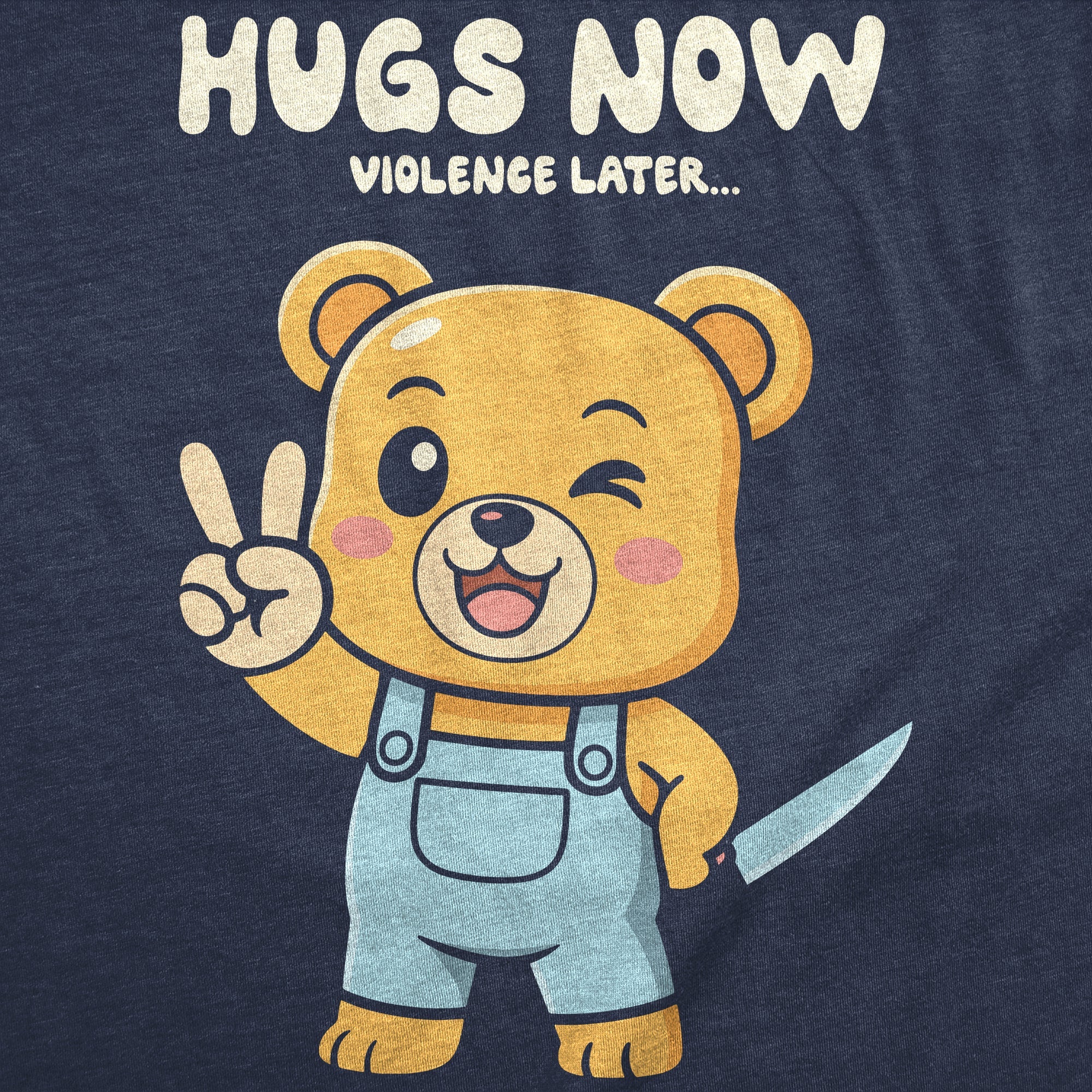Hugs Now Violence Later Women's T Shirt