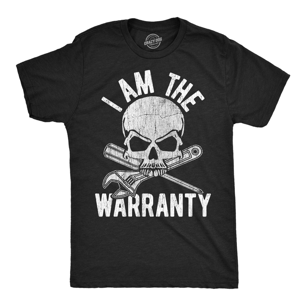 I Am The Warranty Men's T Shirt