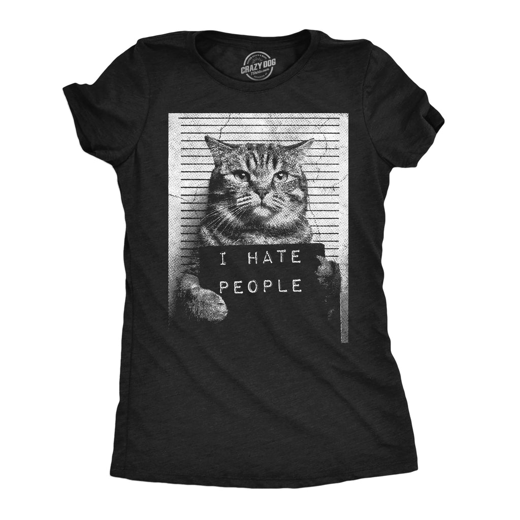 I Hate People Cat Mugshot Women's T Shirt