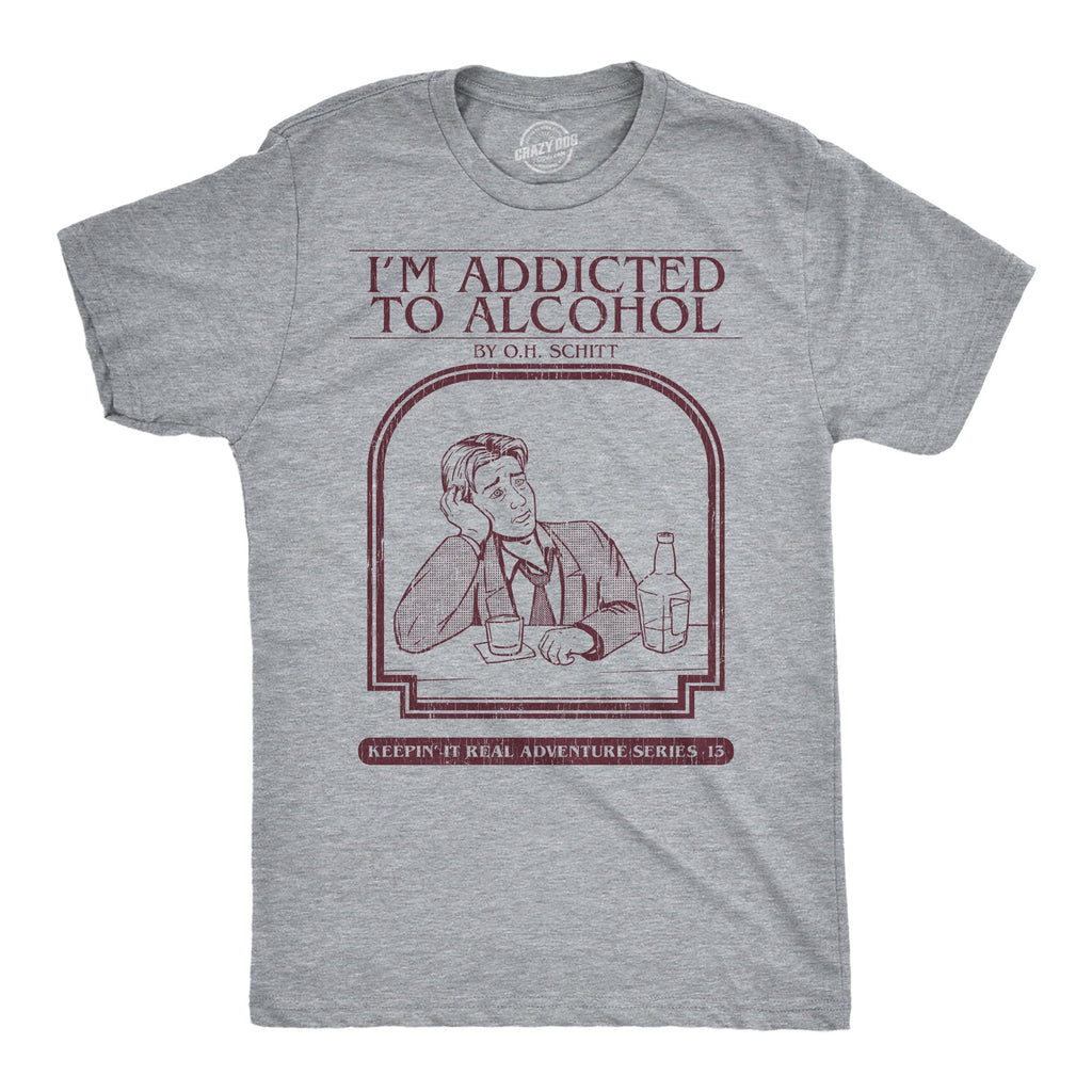 Im Addicted To Alcohol Book Men's T Shirt