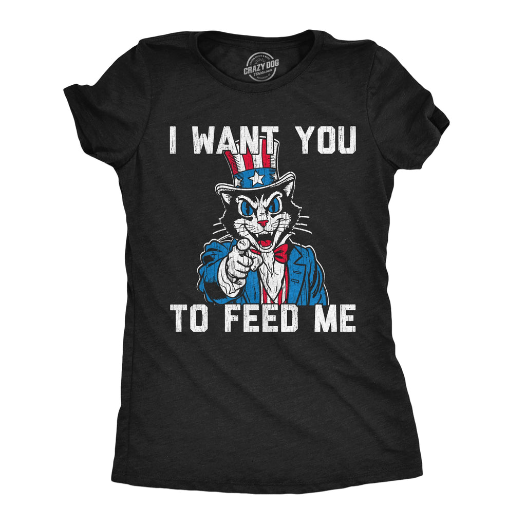 I Want You To Feed Me Women's T Shirt