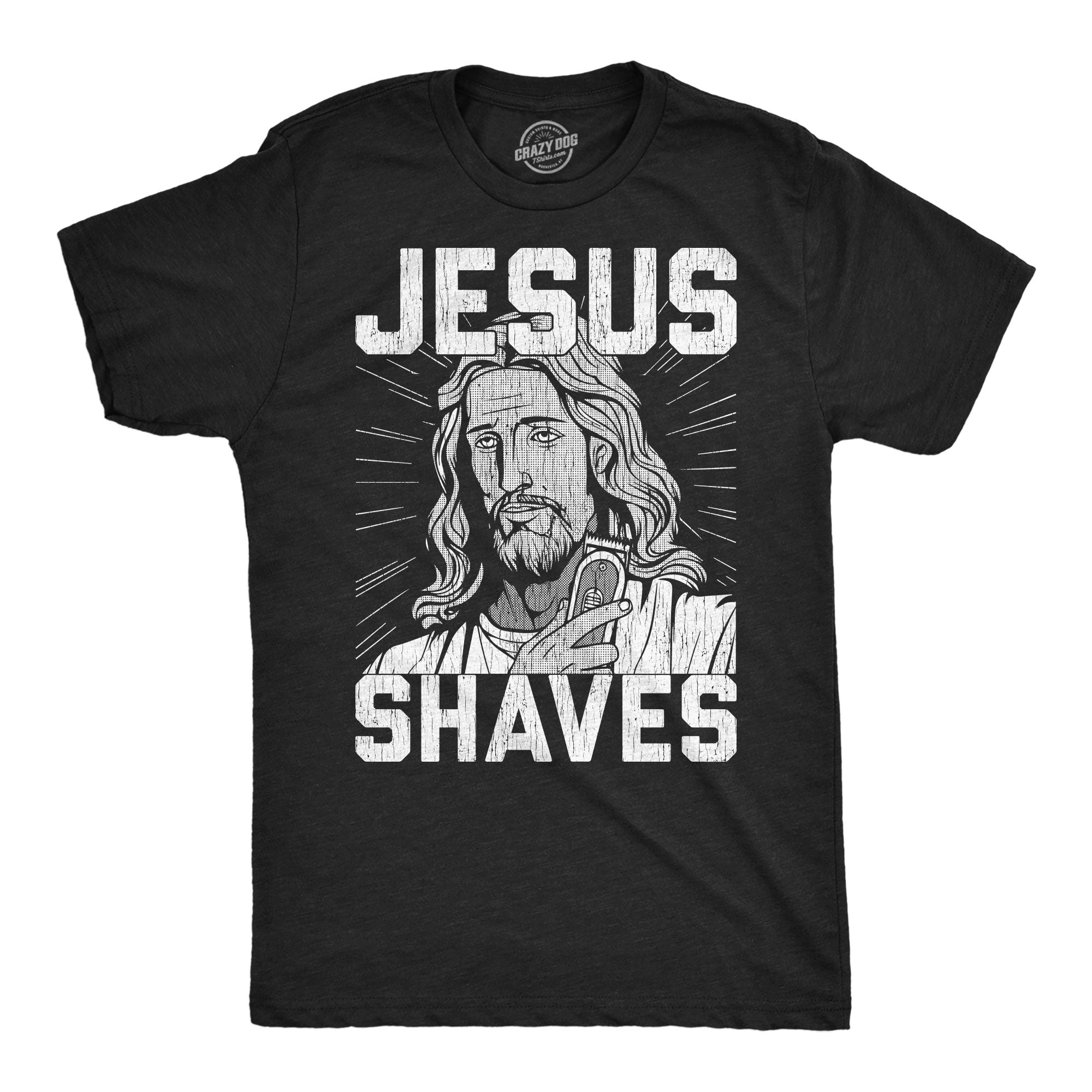 Jesus Shaves Men's T Shirt