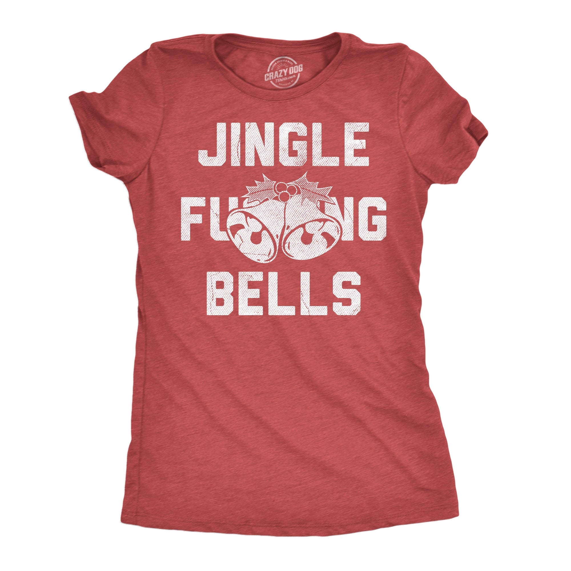 Jingle Fucking Bells Women's T Shirt