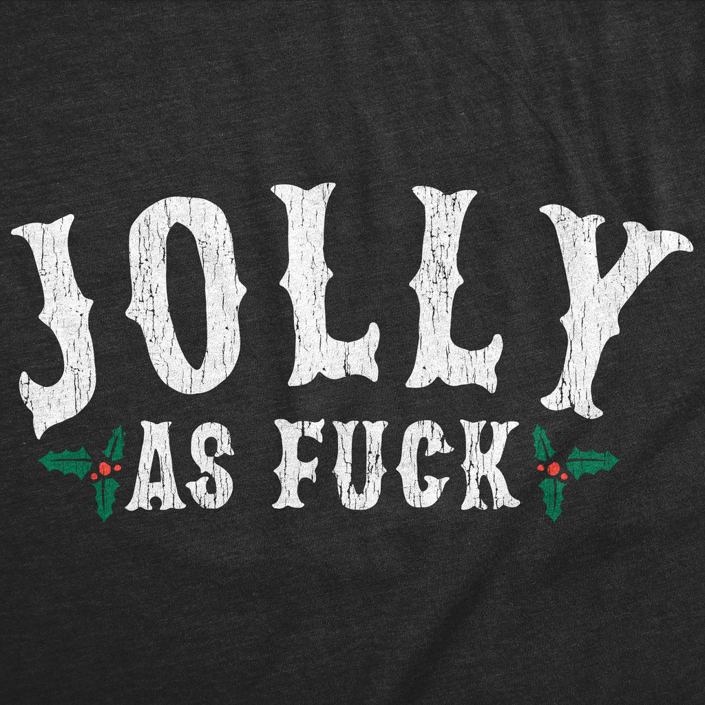 Jolly As Fuck Women's T Shirt
