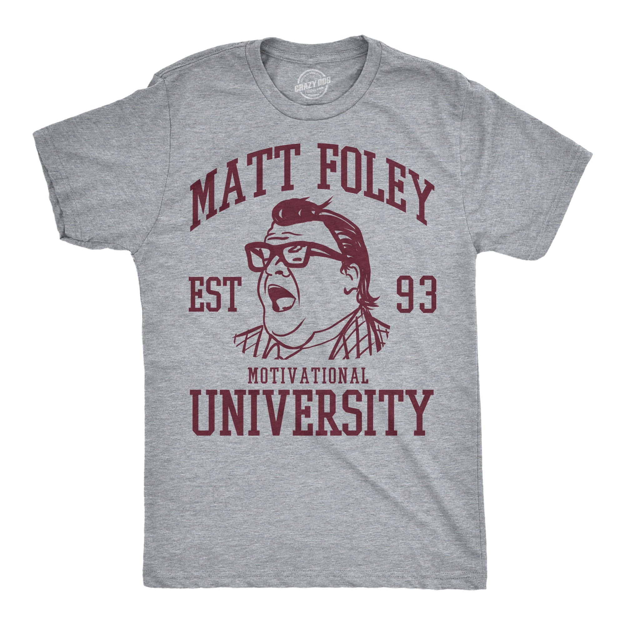 Matt Foley Motivational University Men's T Shirt