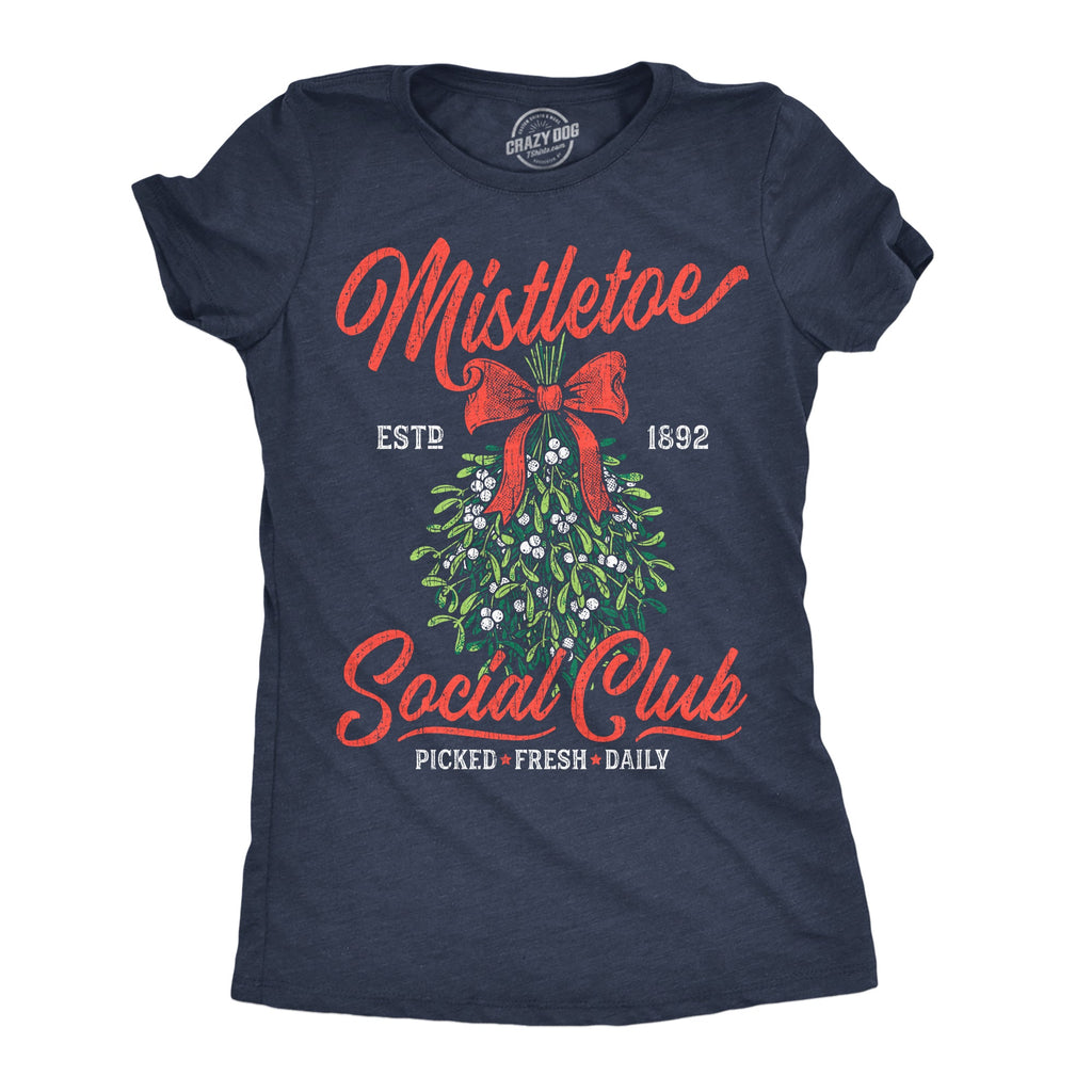 Mistletoe Social Club Women's T Shirt