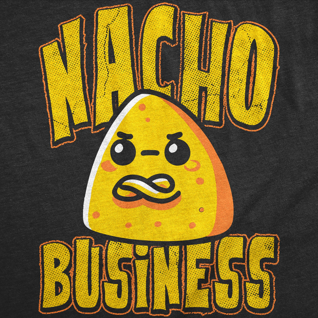 Nacho Business Women's T Shirt