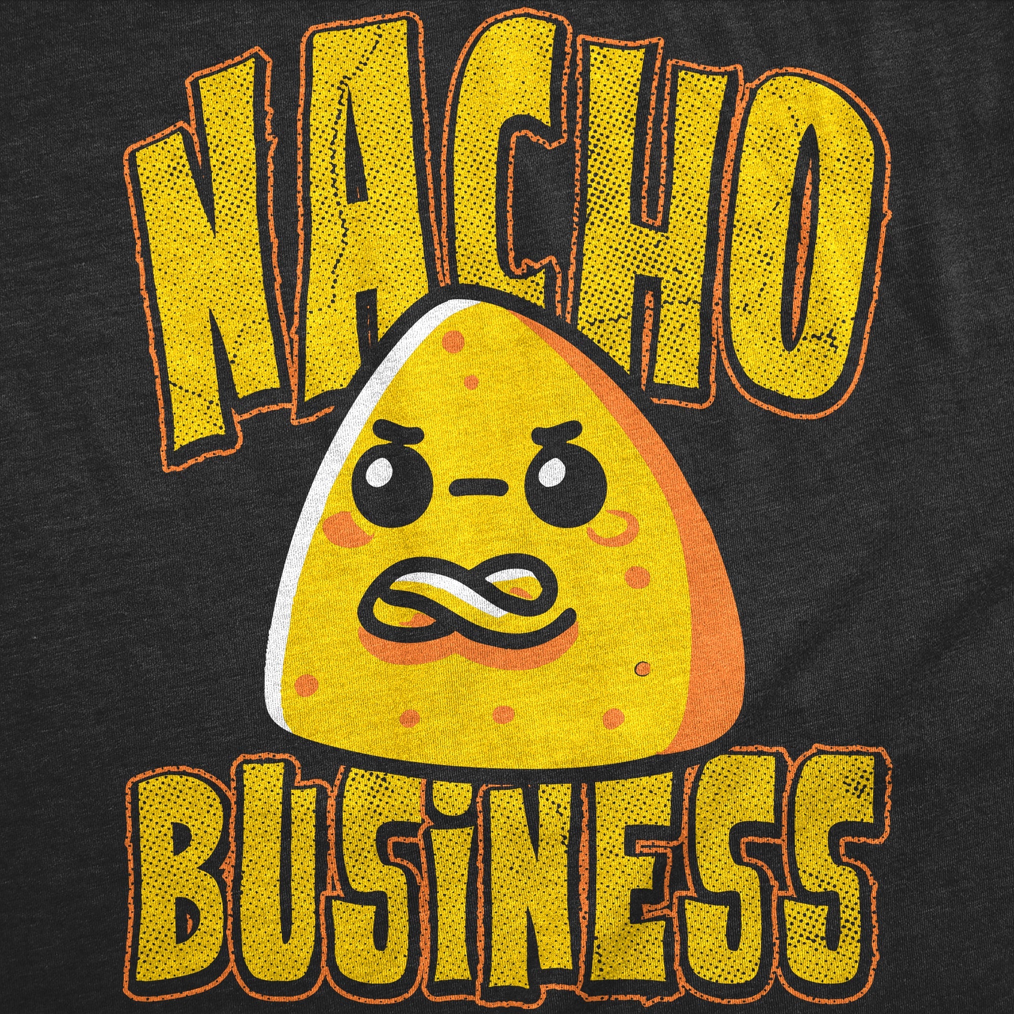 Nacho Business Youth T Shirt