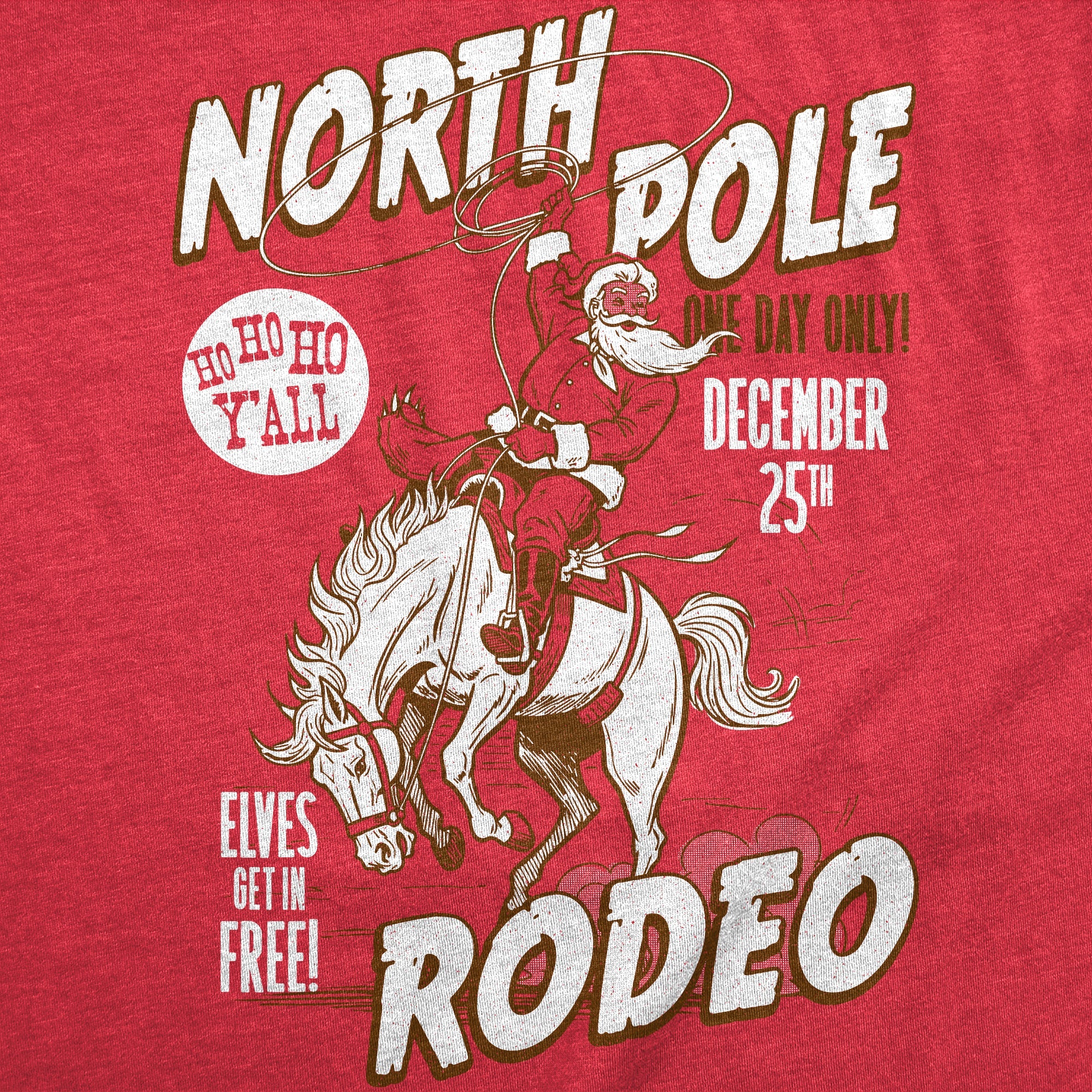 North Pole Rodeo Men's T Shirt