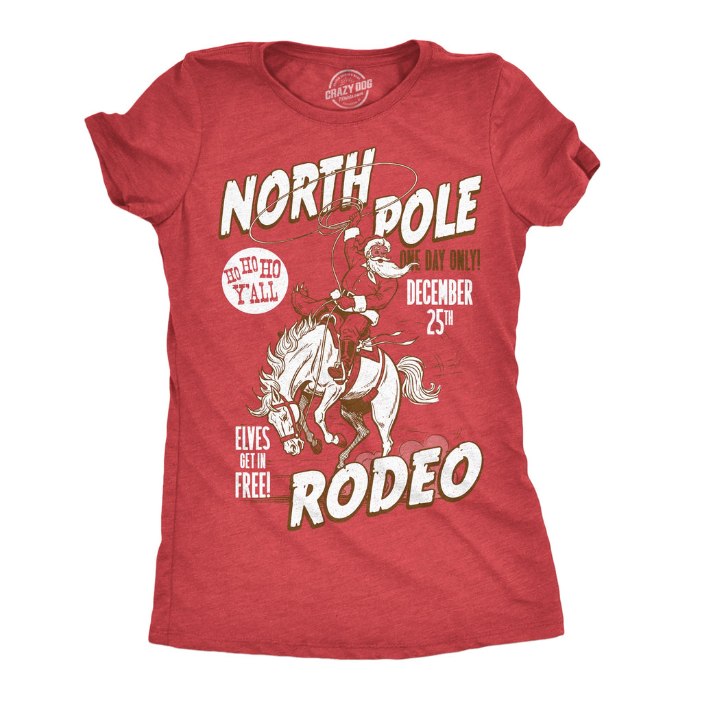 North Pole Rodeo Women's T Shirt