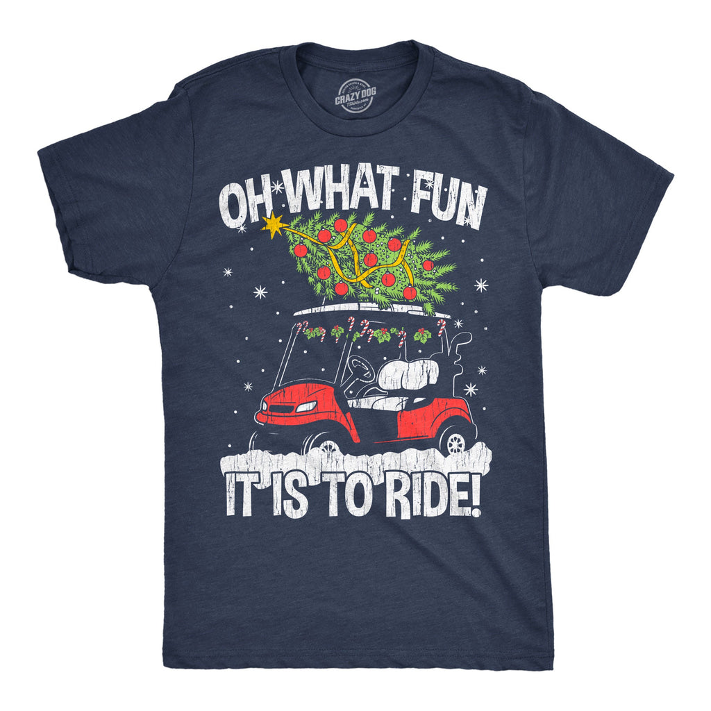 Oh What Fun It Is To Ride Men's T Shirt