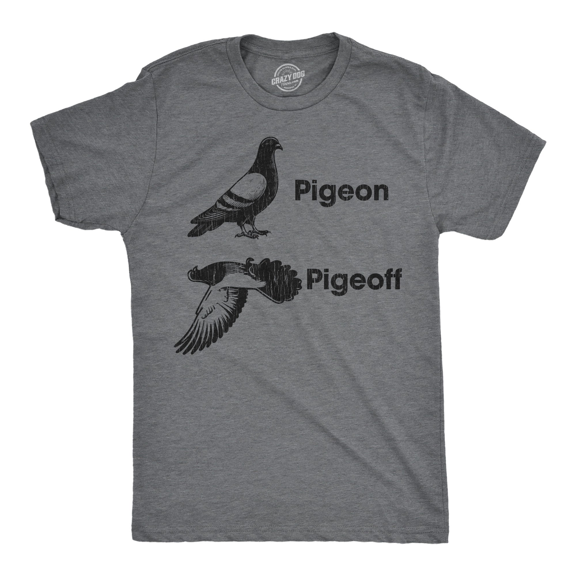 Pigeon Pigeoff Men's T Shirt