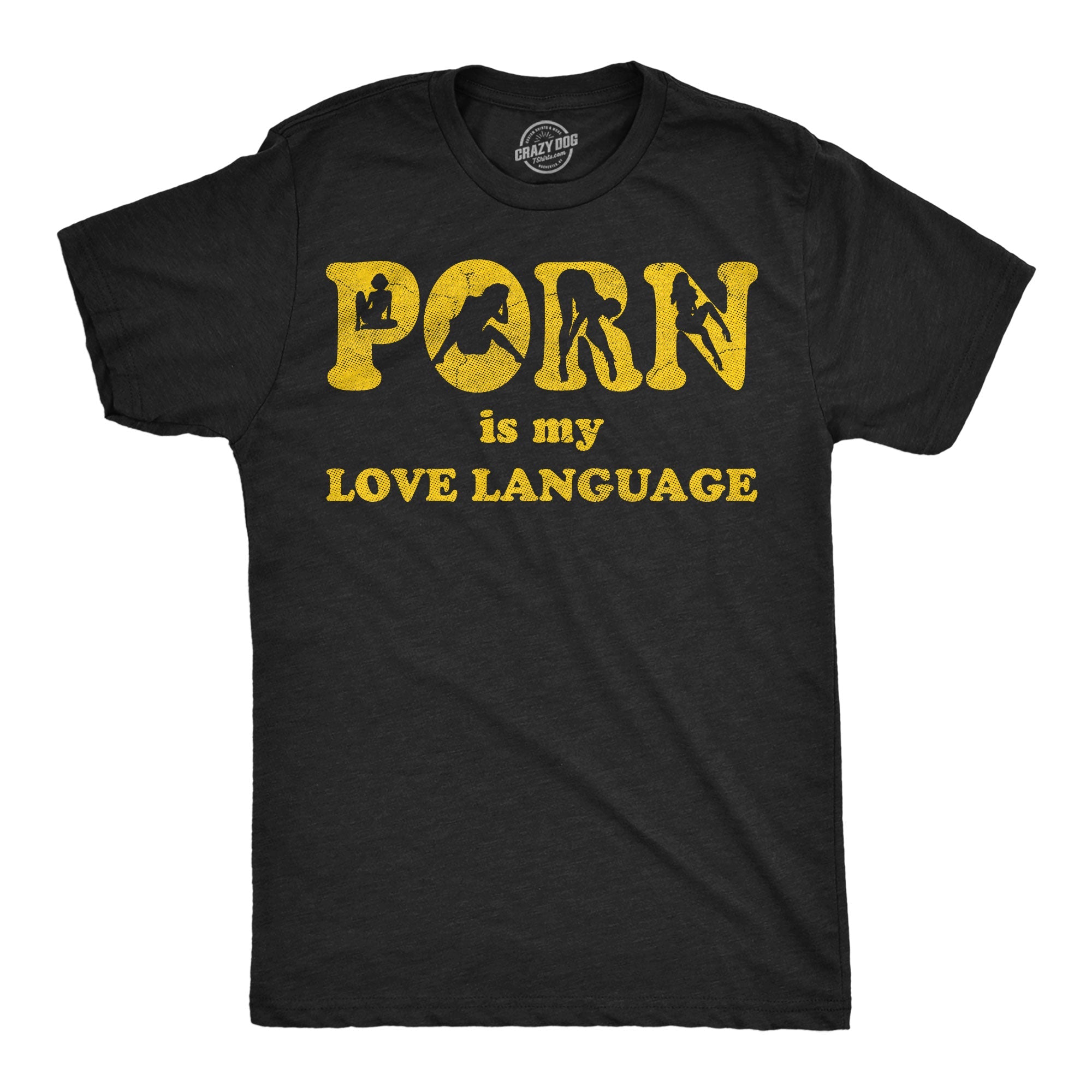 Porn Is My Love Language Men's T Shirt