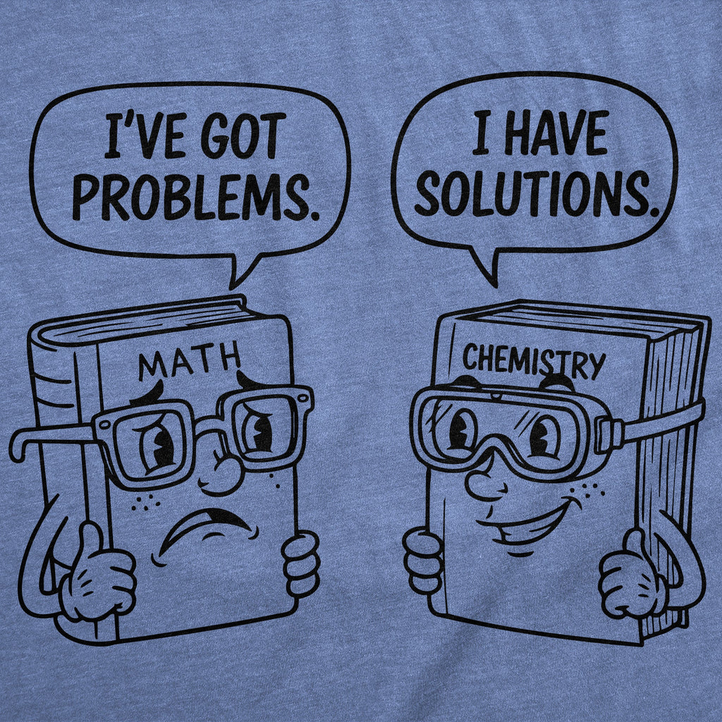 Problems And Solutions Men's T Shirt