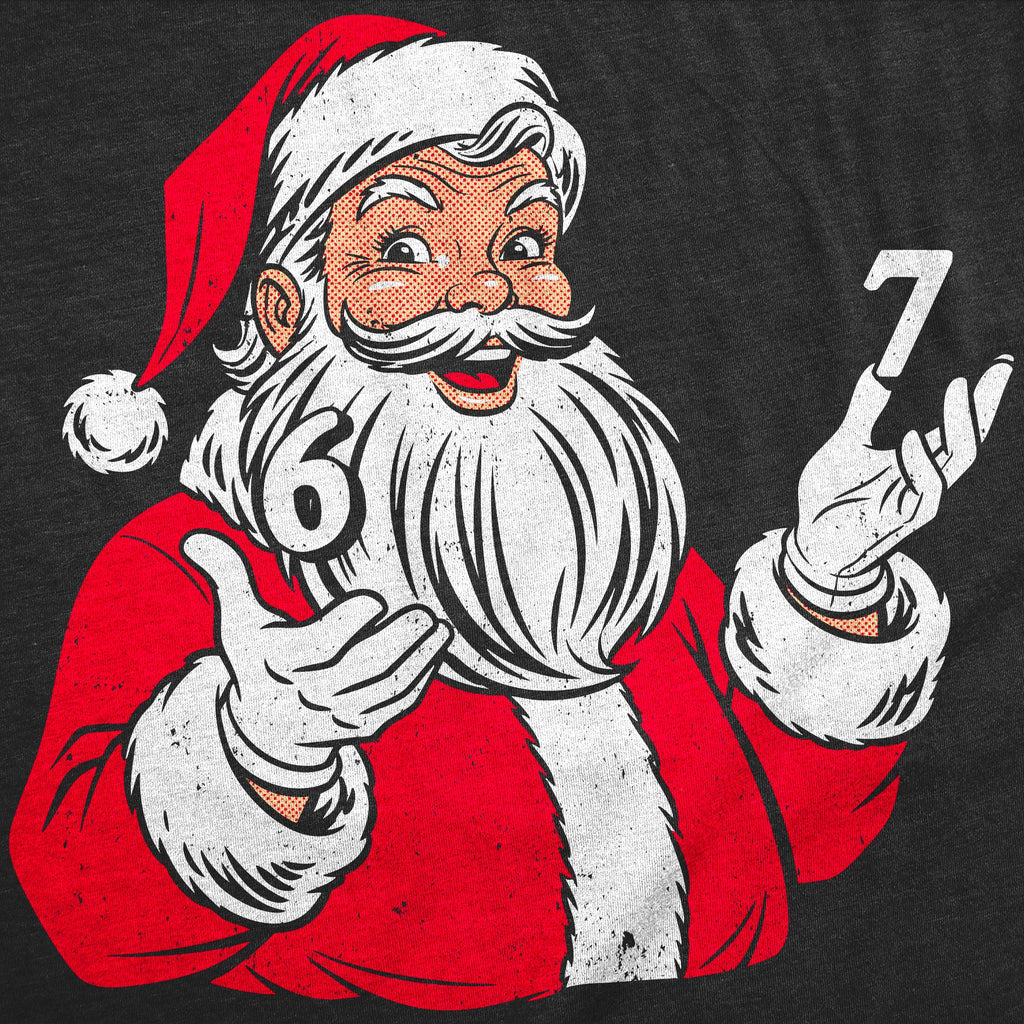 6 7 Santa Claus Women's T Shirt