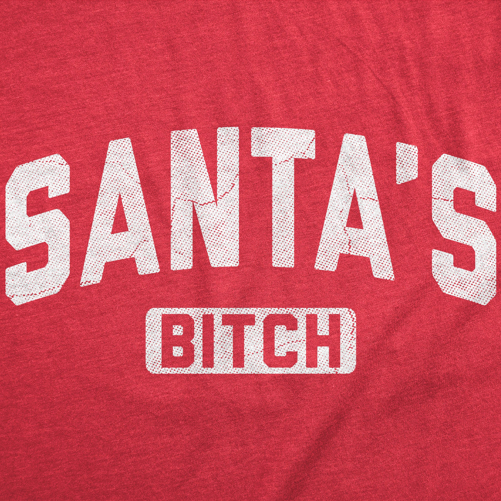 Santas Bitch Women's T Shirt