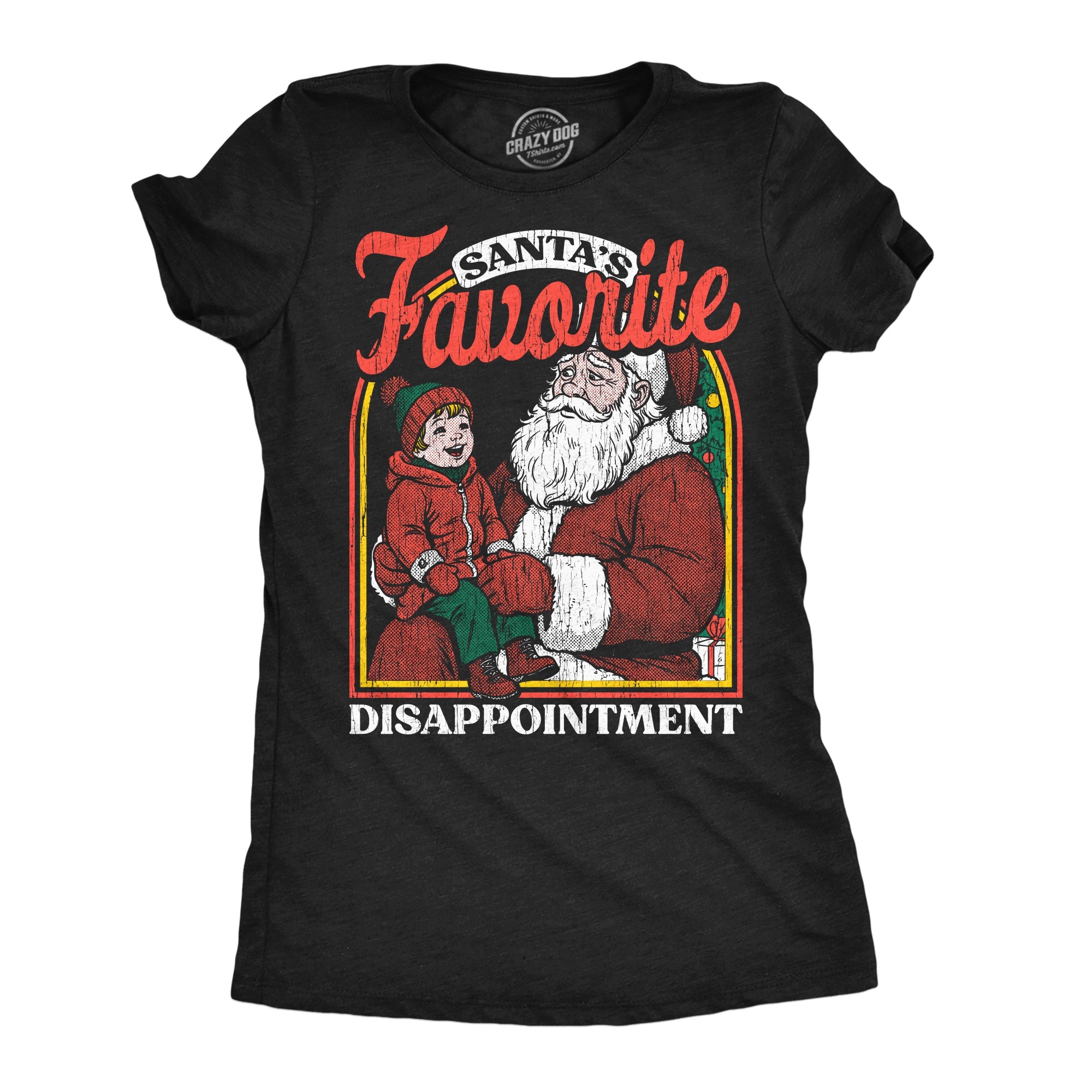 Santas Favorite Disappointment Women's T Shirt
