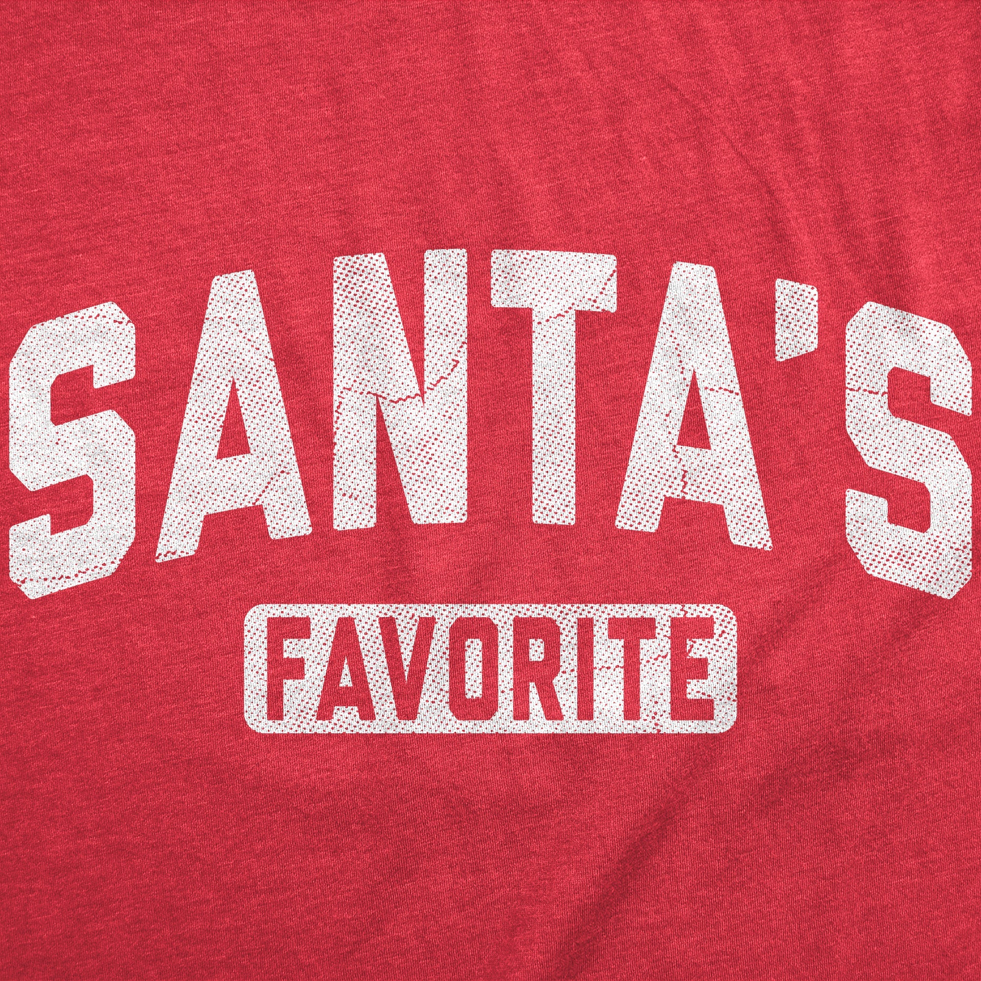 Santas Favorite Men's T Shirt