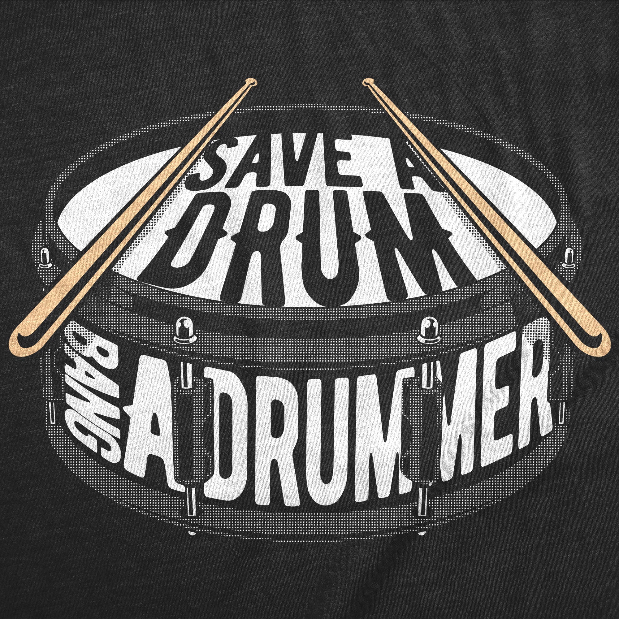 Save A Drum Bang A Drummer Women's T Shirt