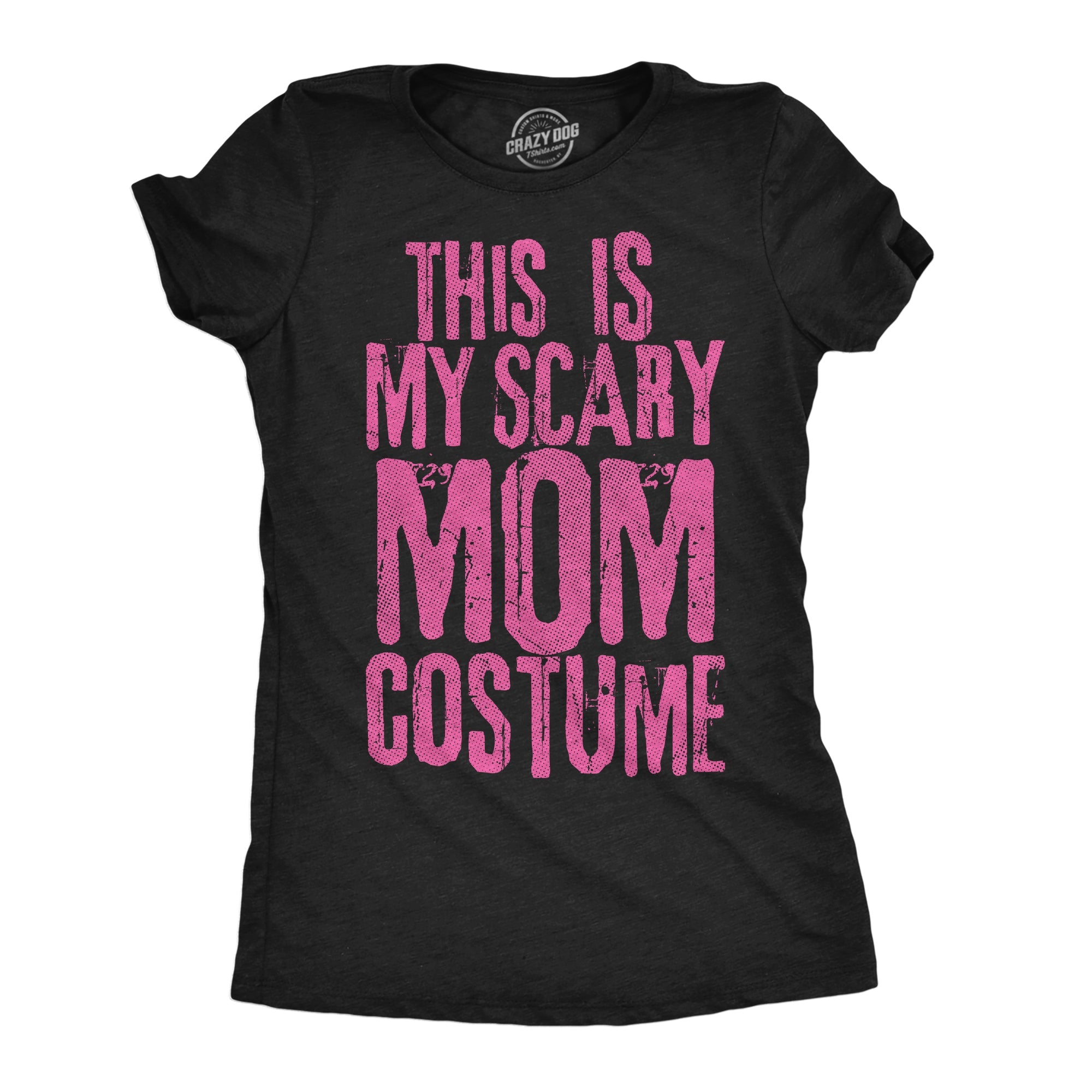 This Is My Scary Mom Costume Women's T Shirt