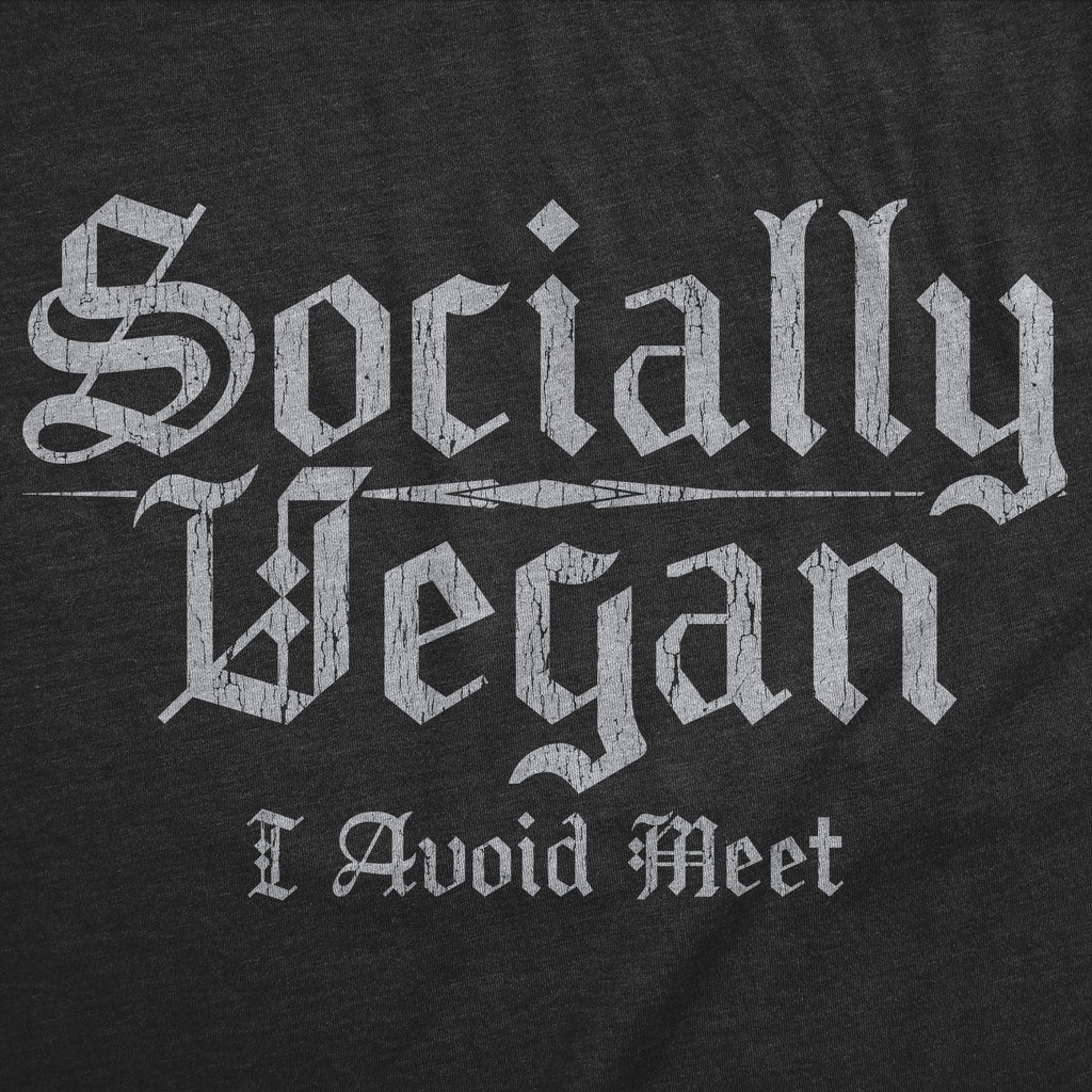 Socially Vegan I Avoid Meet Women's T Shirt