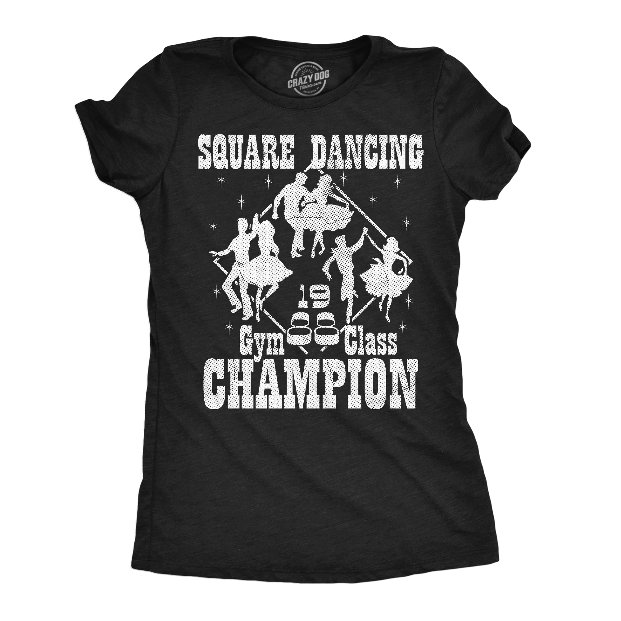 Square Dance Champion Women's T Shirt