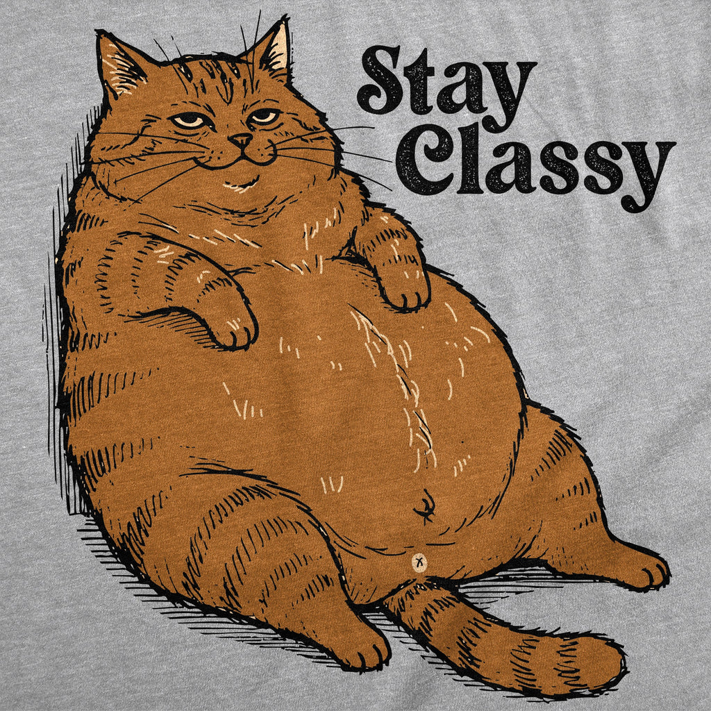 Stay Classy Women's T Shirt