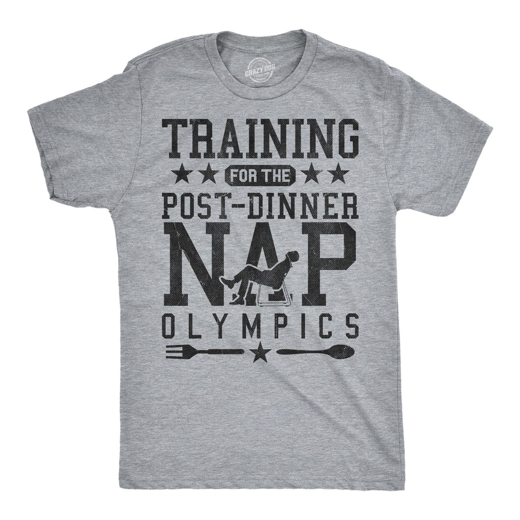 Training For The Post Dinner Nap Olympics Men's T Shirt