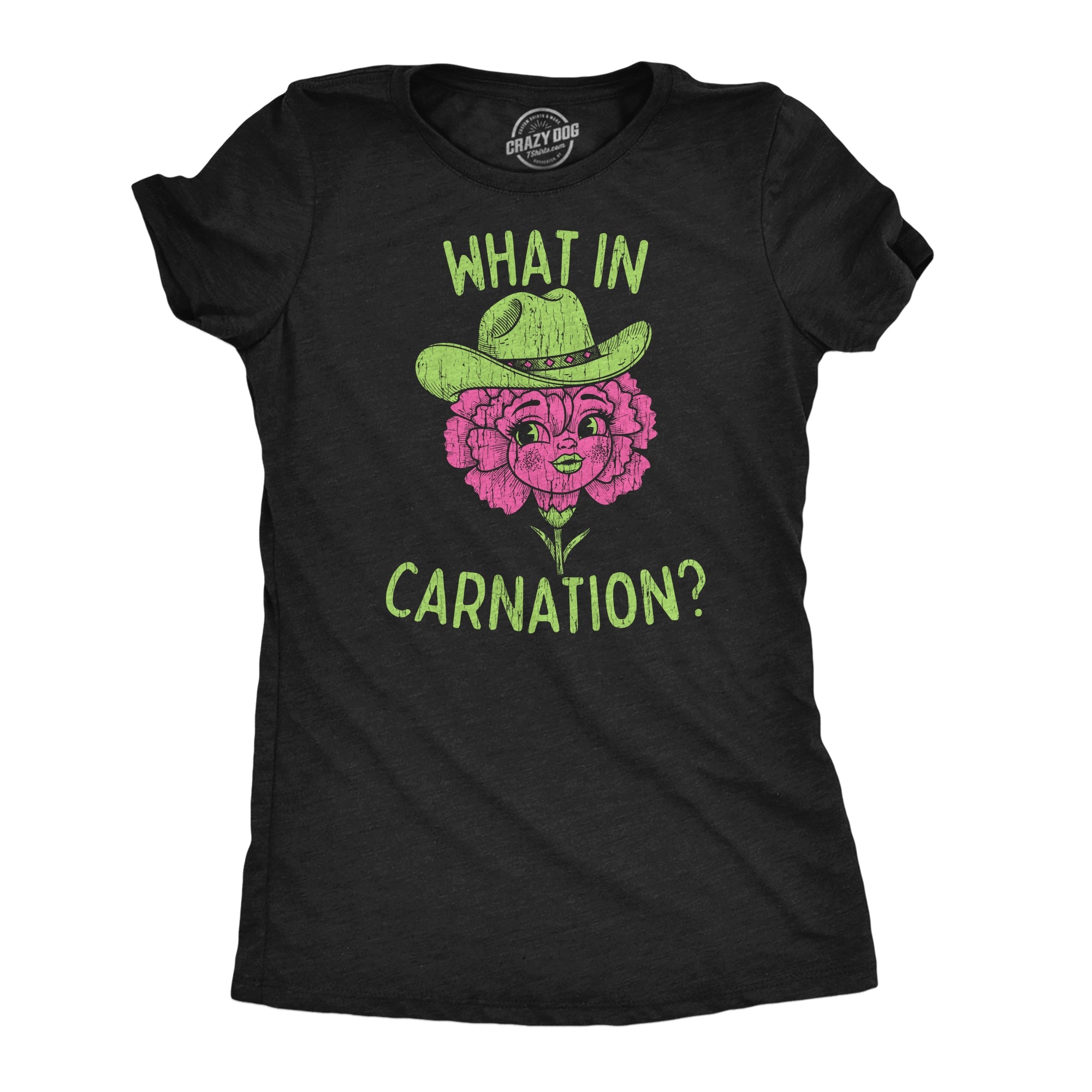 What In Carnation Women's T Shirt