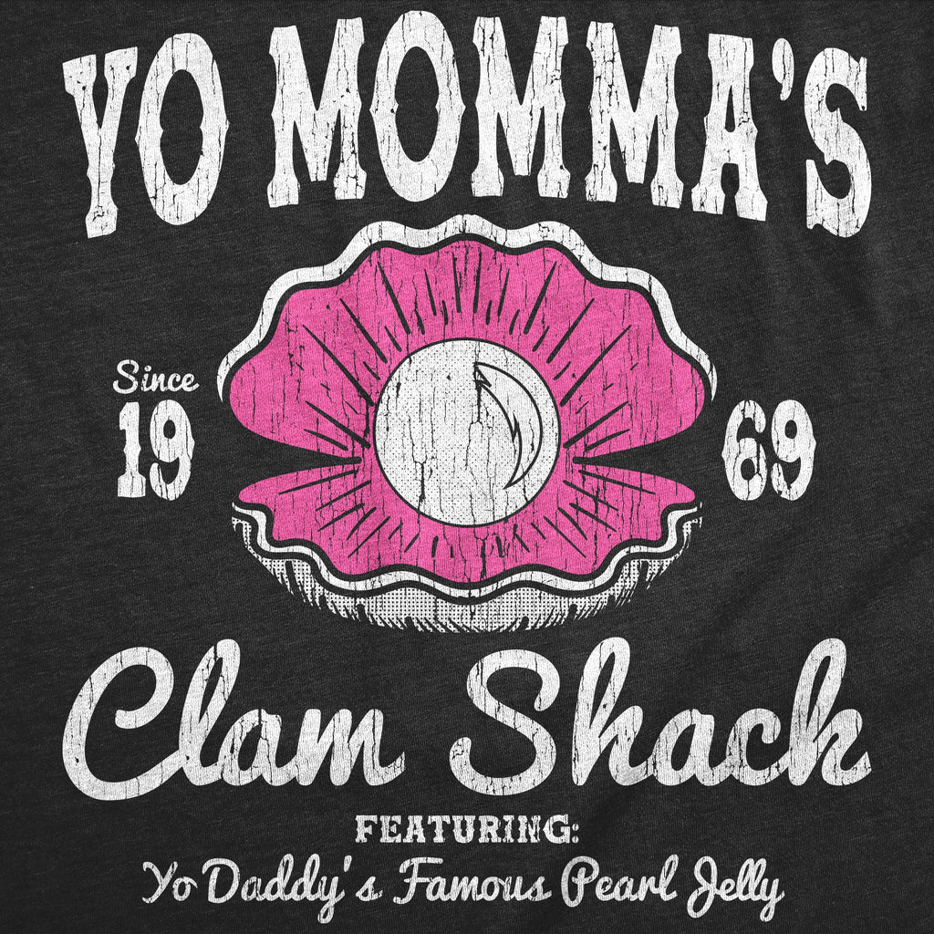 Yo Mommas Clam Shack Men's T Shirt