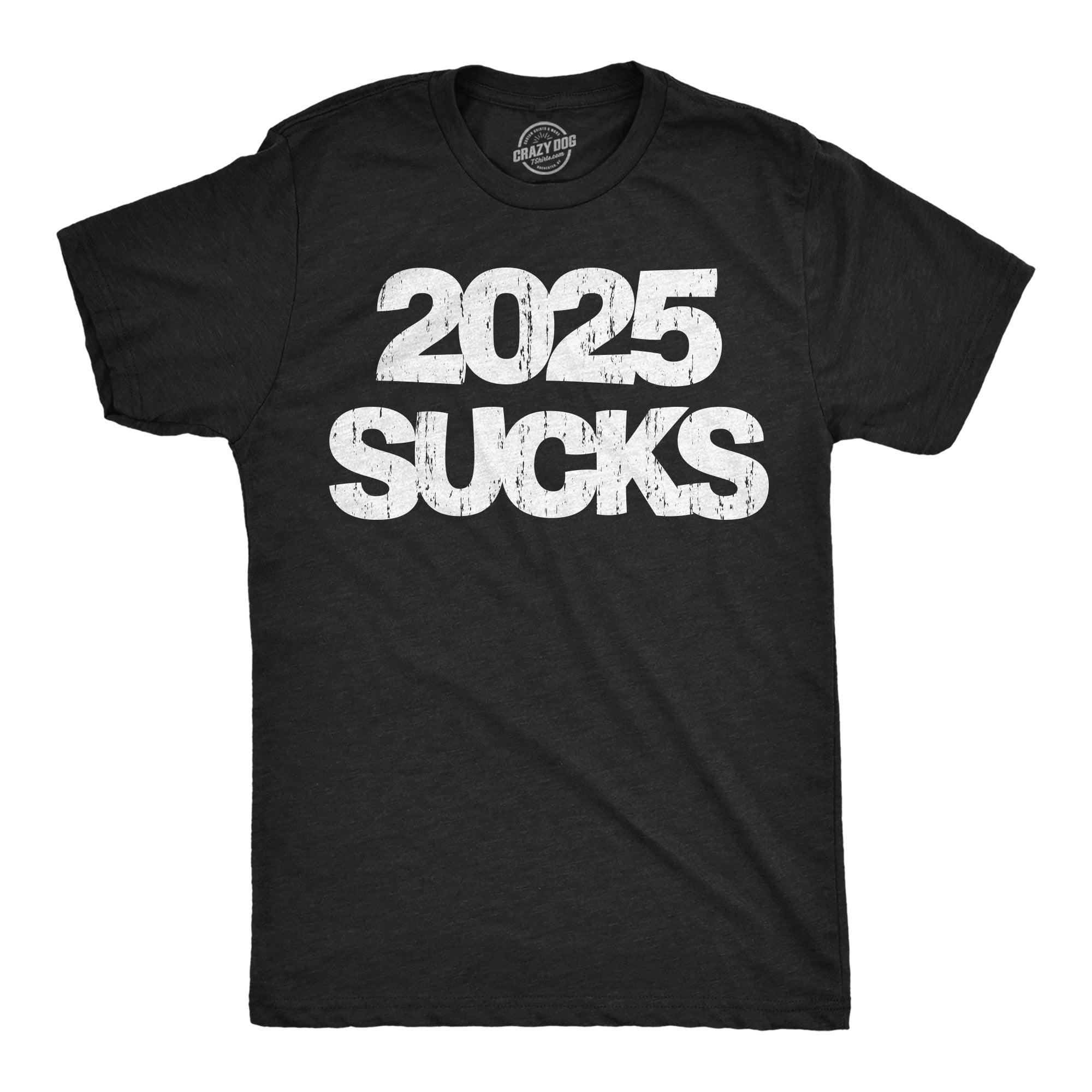2025 Sucks Men's T Shirt
