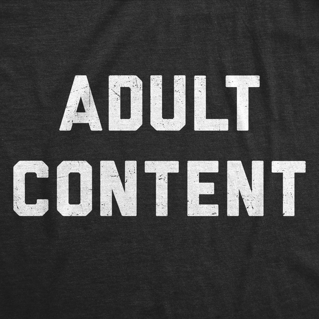 Adult Content Men's T Shirt